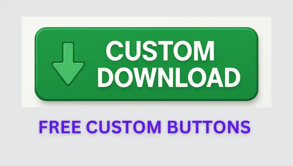 custom download buttons here in 2025 mobile
